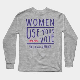 Use Your Vote Tee Long Sleeve T-Shirt